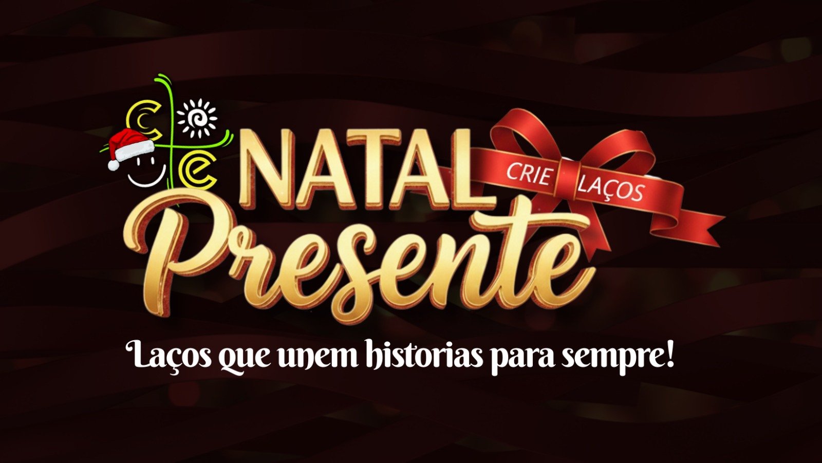 Crie Laços — O Natal que mora dentro da gente